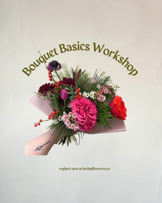 Bouquet Basics Workshop